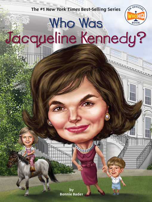 Title details for Who Was Jacqueline Kennedy? by Bonnie Bader - Wait list